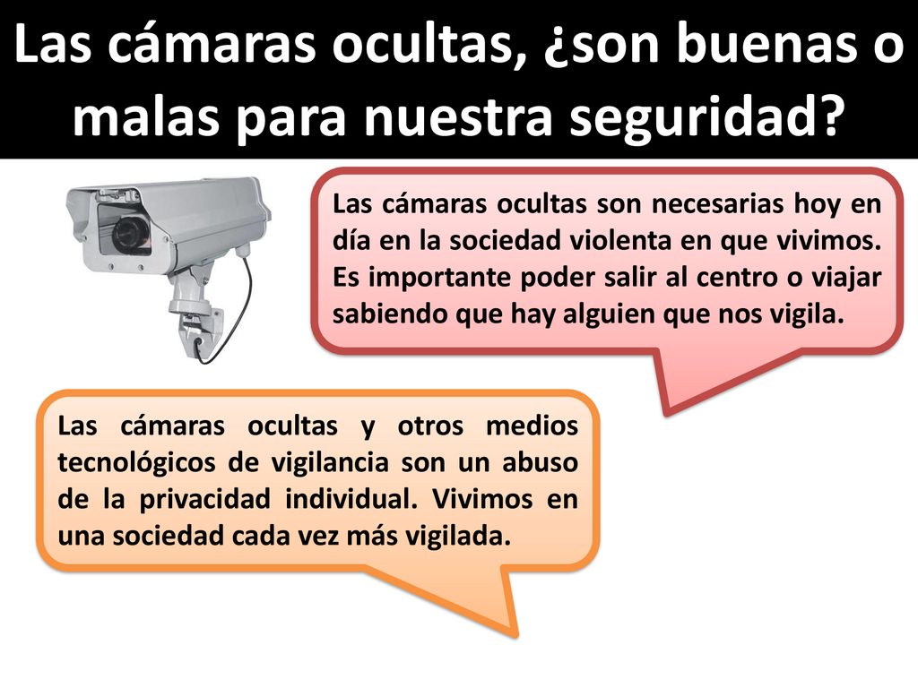 Las cámaras ocultas, ¿son buenas o malas para nuestra seguridad