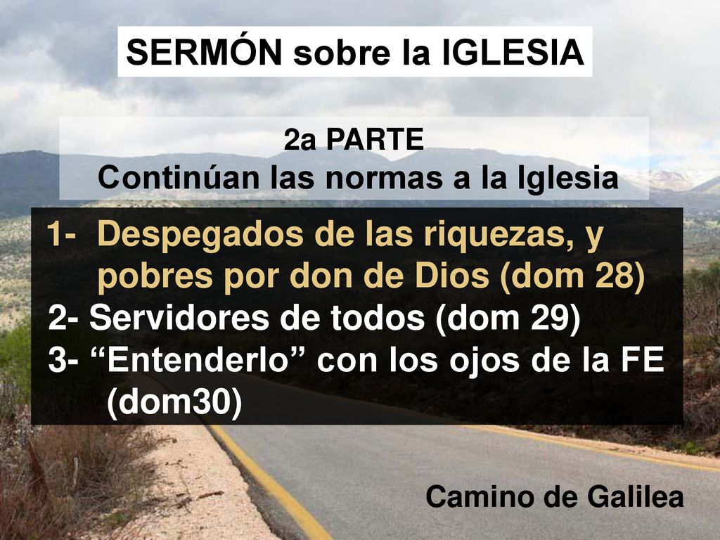 SERMÓN sobre la IGLESIA 2a PARTE Continúan las normas a la Iglesia