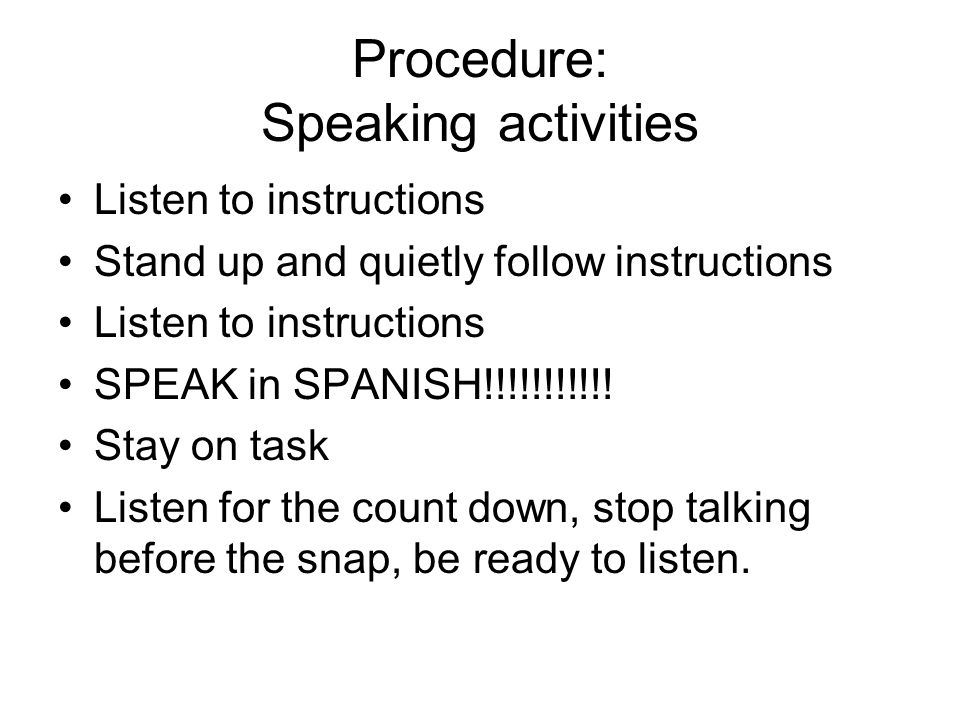 Procedure: Speaking activities