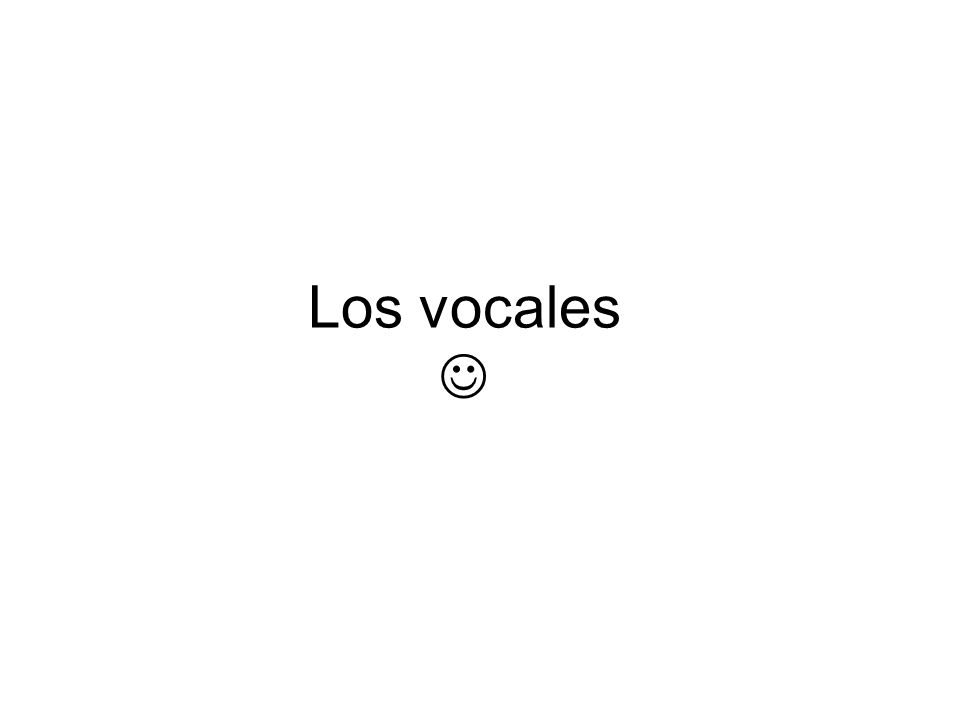 Los vocales 