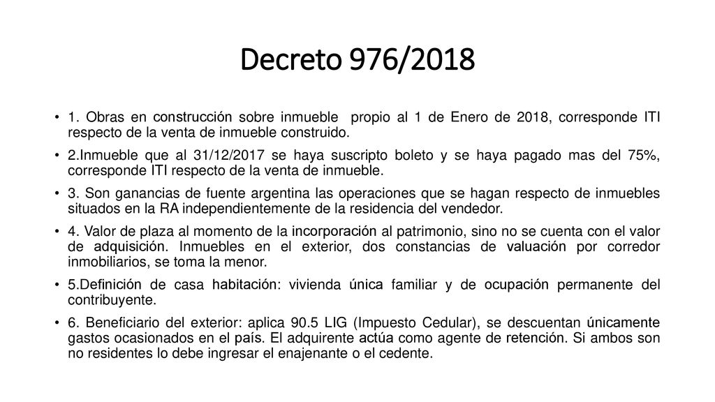 Decreto 976/ Obras en construcción sobre inmueble propio al 1 de Enero de 2018, corresponde ITI respecto de la venta de inmueble construido.