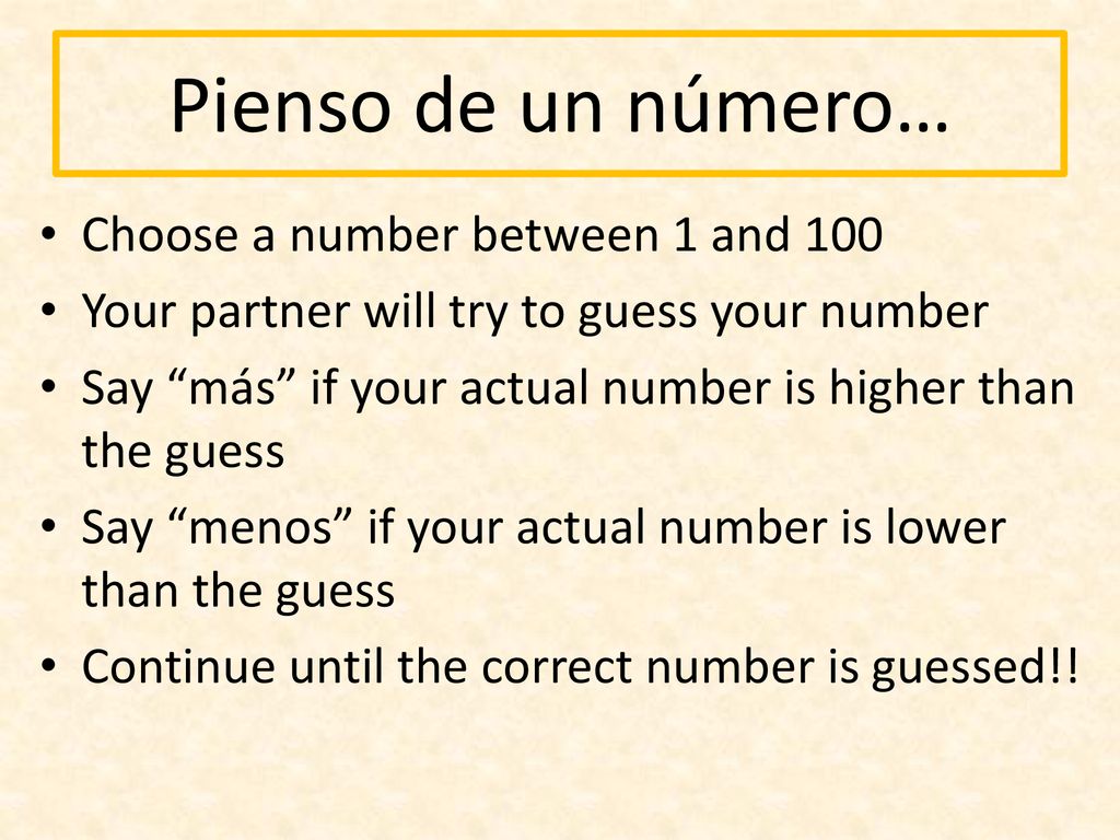 Pienso de un número… Choose a number between 1 and 100