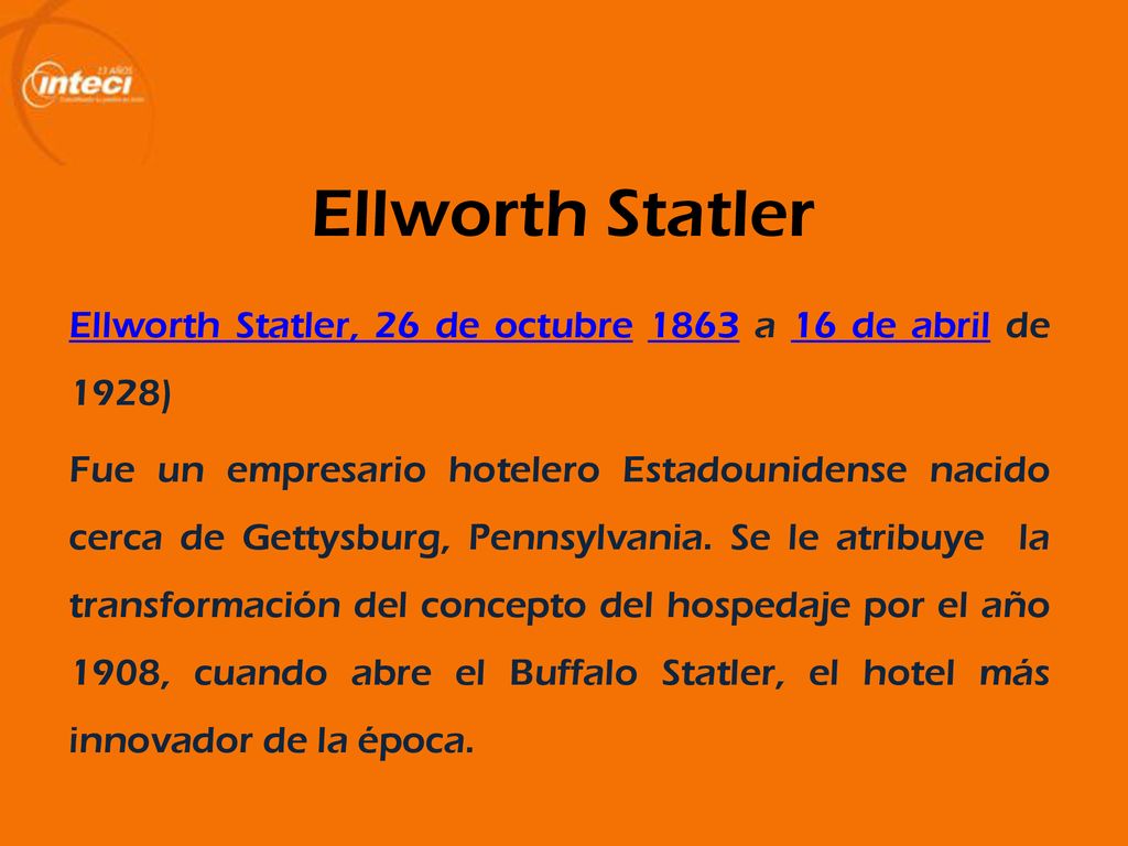 Ellworth Statler Ellworth Statler, 26 de octubre 1863 a 16 de abril de 1928)
