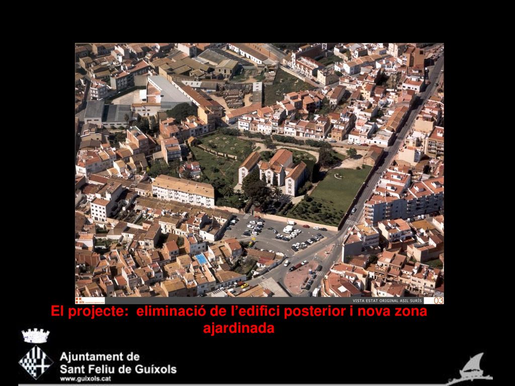 El projecte: eliminació de l’edifici posterior i nova zona ajardinada
