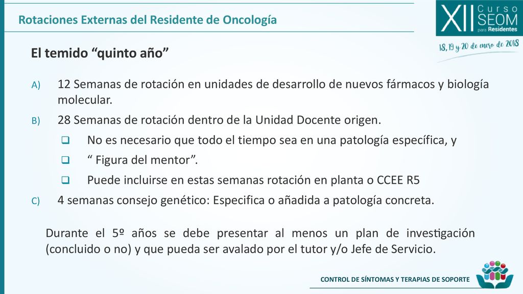 El temido quinto año Rotaciones Externas del Residente de Oncología