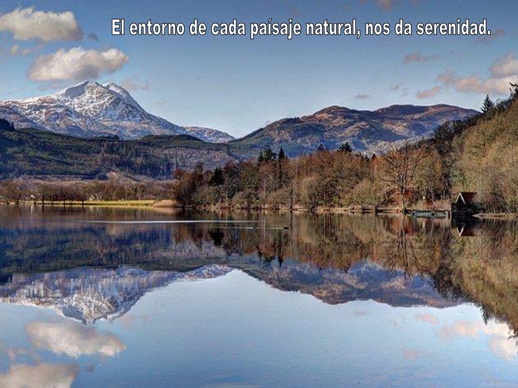 El entorno de cada paísaje natural, nos da serenidad.