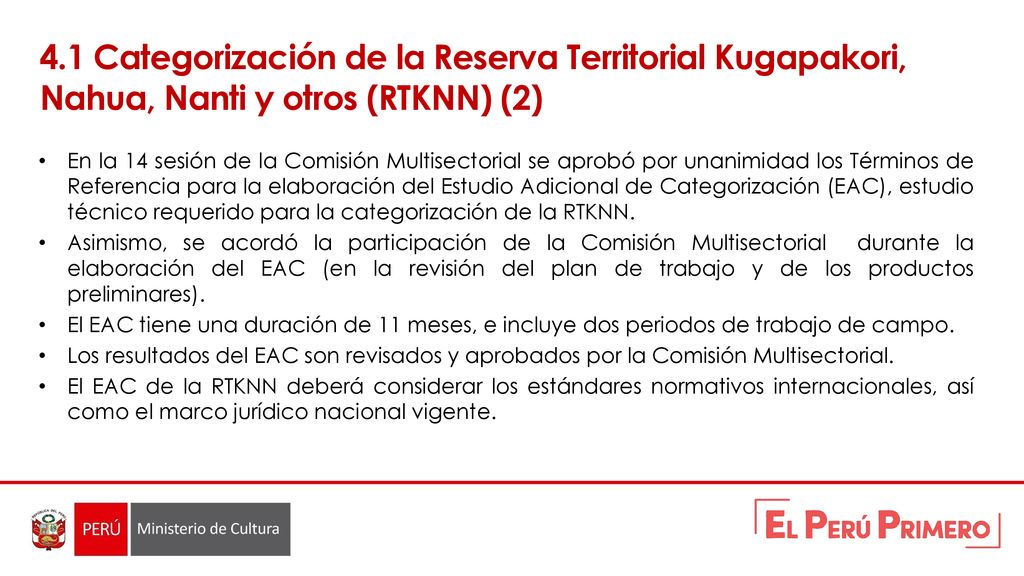4.1 Categorización de la Reserva Territorial Kugapakori, Nahua, Nanti y otros (RTKNN) (2)