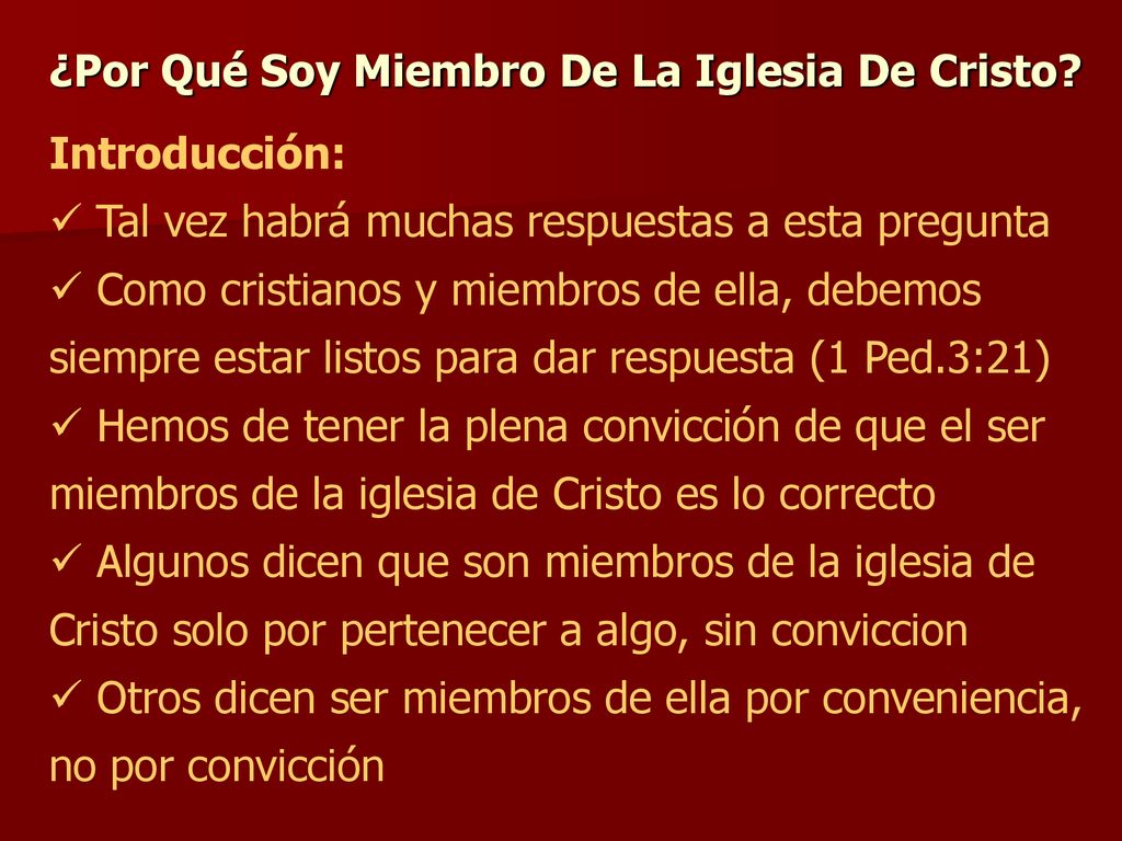 ¿Por Qué Soy Miembro De La Iglesia De Cristo