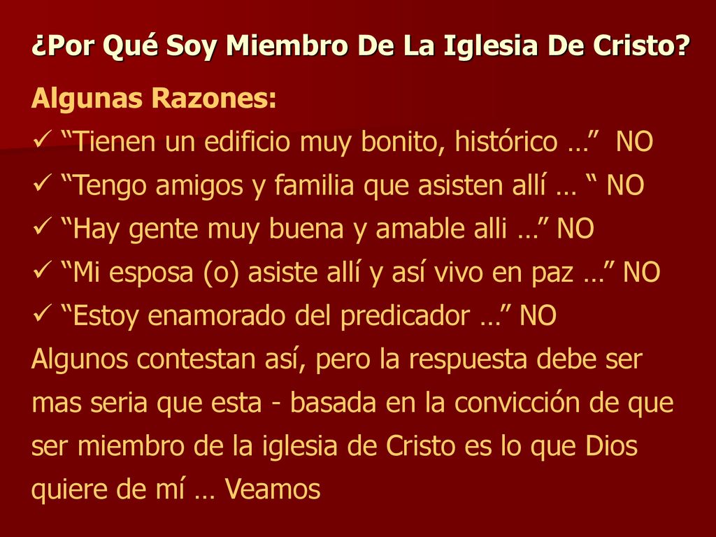 ¿Por Qué Soy Miembro De La Iglesia De Cristo