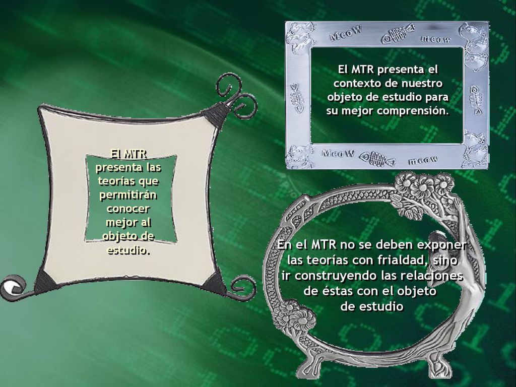En el MTR no se deben exponer las teorías con frialdad, sino