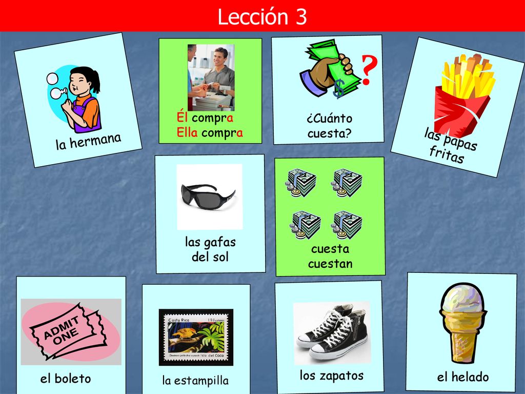 $ Lección 3 las papas fritas la hermana Él compra ¿Cuánto cuesta