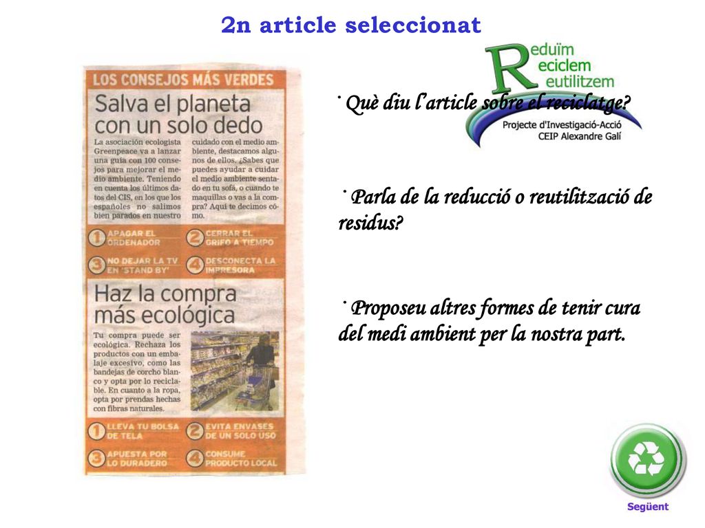 2n article seleccionat · Què diu l’article sobre el reciclatge · Parla de la reducció o reutilització de residus