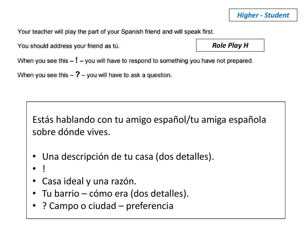 Una descripción de tu casa (dos detalles). ! Casa ideal y una razón.