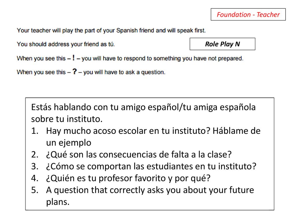 Hay mucho acoso escolar en tu instituto Háblame de un ejemplo
