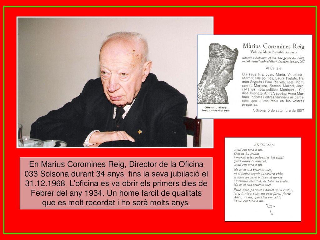 En Marius Coromines Reig, Director de la Oficina 033 Solsona durant 34 anys, fins la seva jubilació el