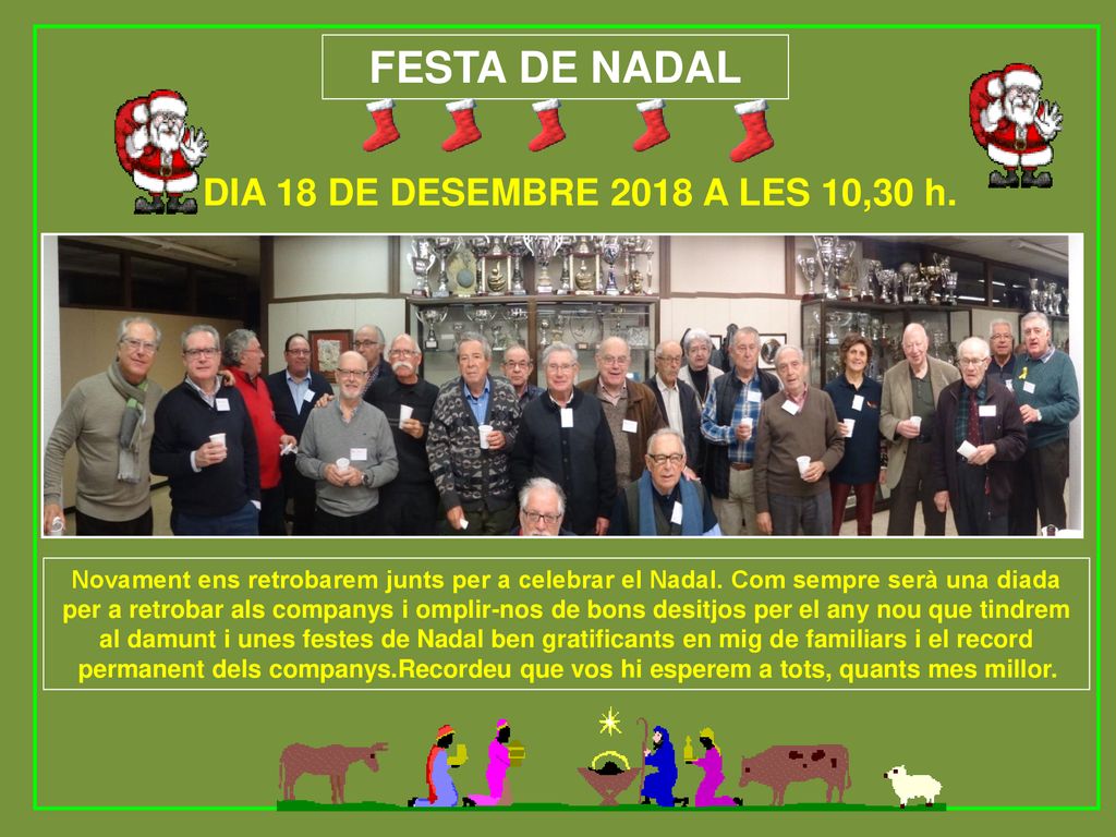FESTA DE NADAL DIA 18 DE DESEMBRE 2018 A LES 10,30 h.