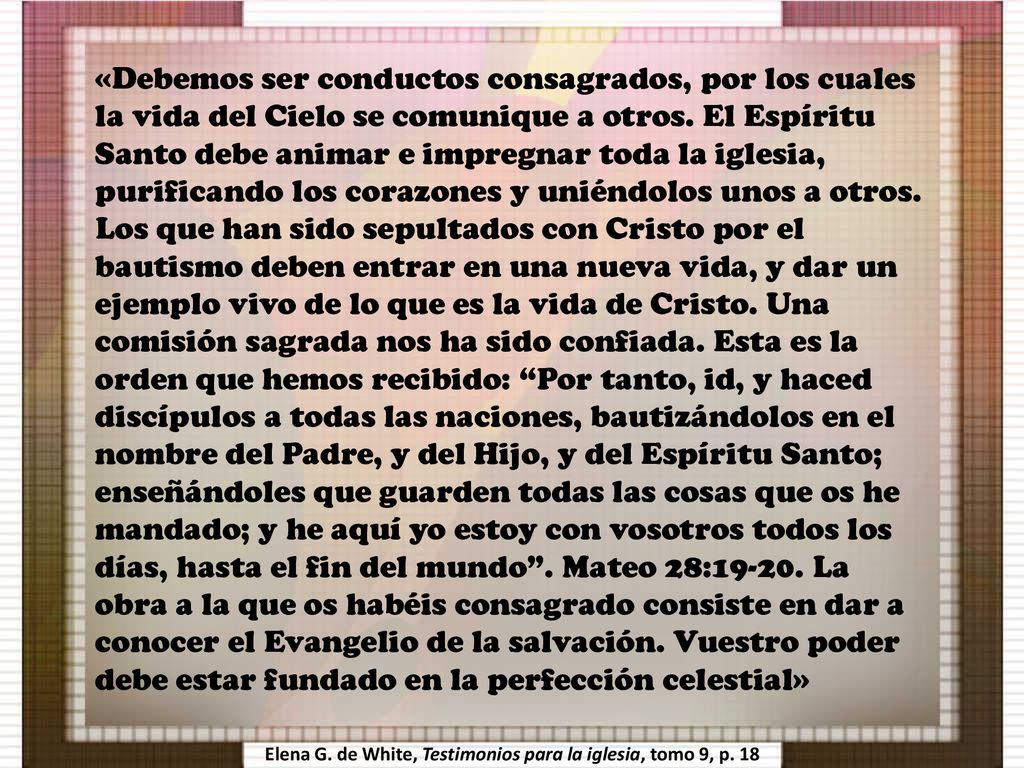 Elena G. de White, Testimonios para la iglesia, tomo 9, p. 18