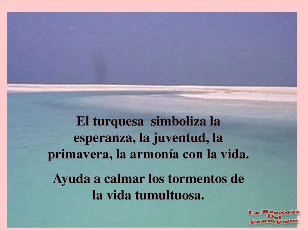 Ayuda a calmar los tormentos de la vida tumultuosa.