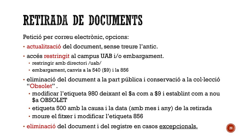 Retirada de documents Petició per correu electrònic, opcions:
