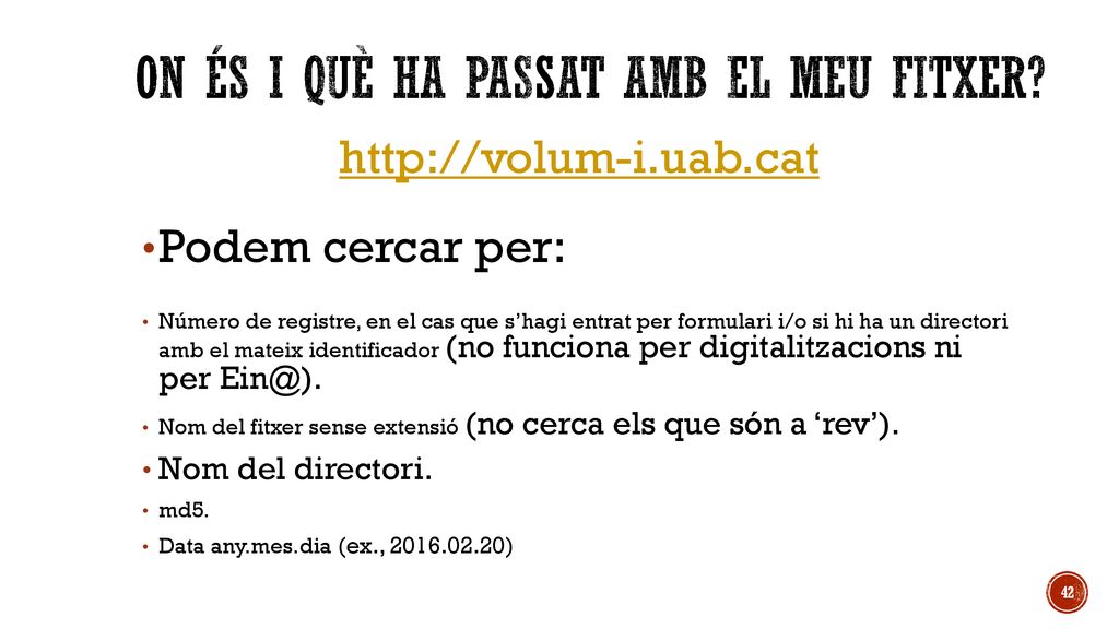On és i què ha passat amb el meu fitxer