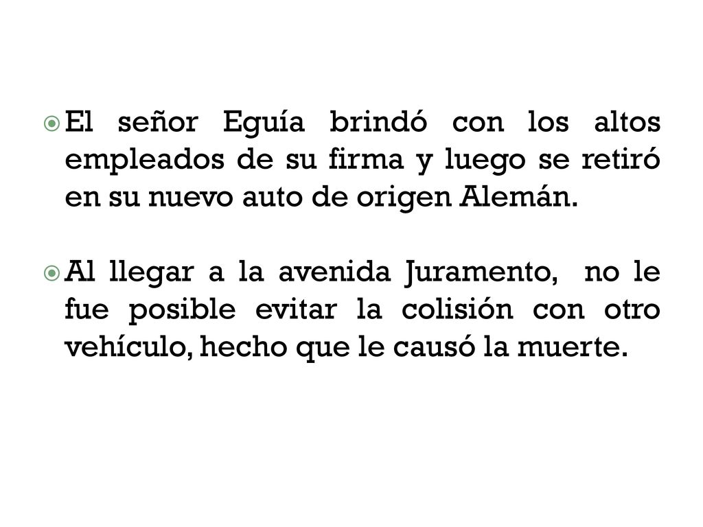 El señor Eguía brindó con los altos empleados de su firma y luego se retiró en su nuevo auto de origen Alemán.