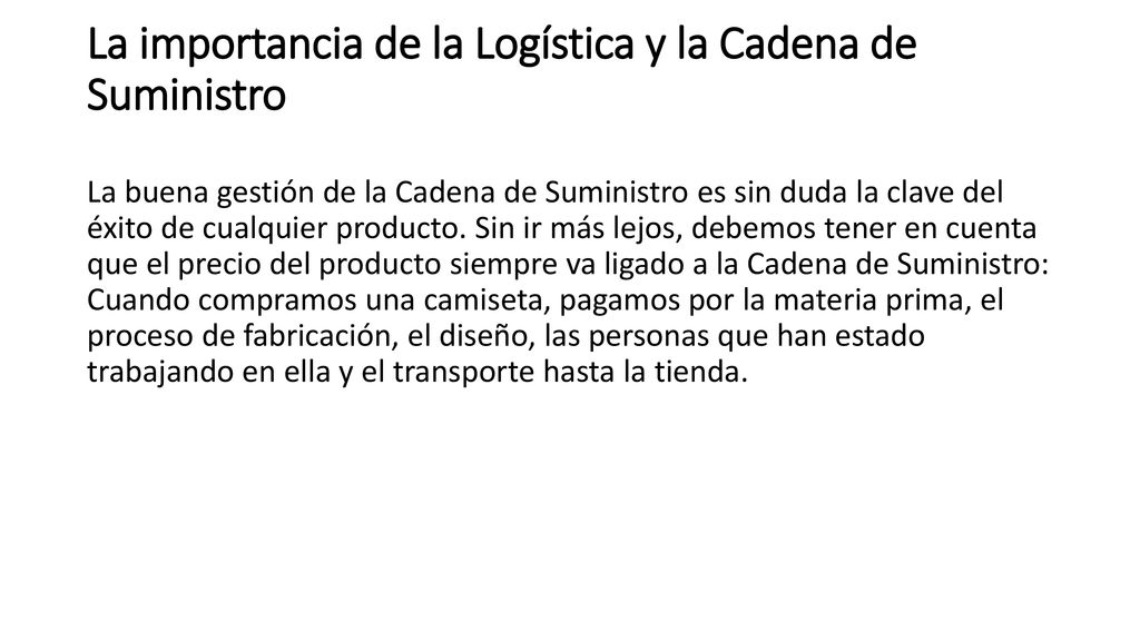 La importancia de la Logística y la Cadena de Suministro