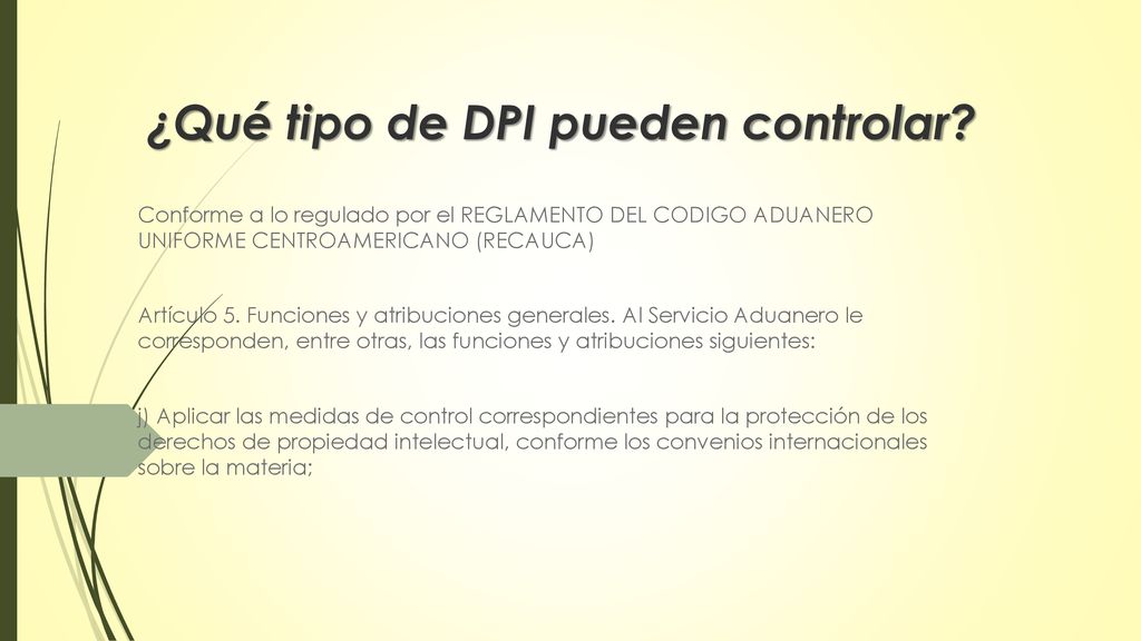 ¿Qué tipo de DPI pueden controlar
