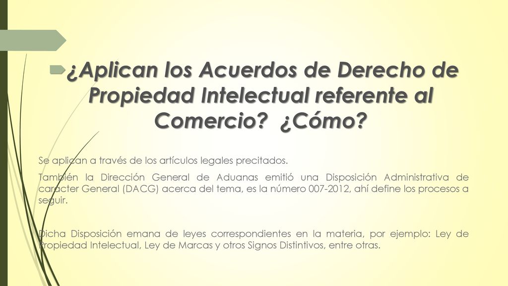 ¿Aplican los Acuerdos de Derecho de Propiedad Intelectual referente al Comercio ¿Cómo