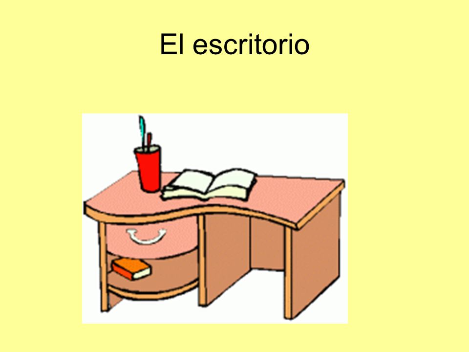 El escritorio