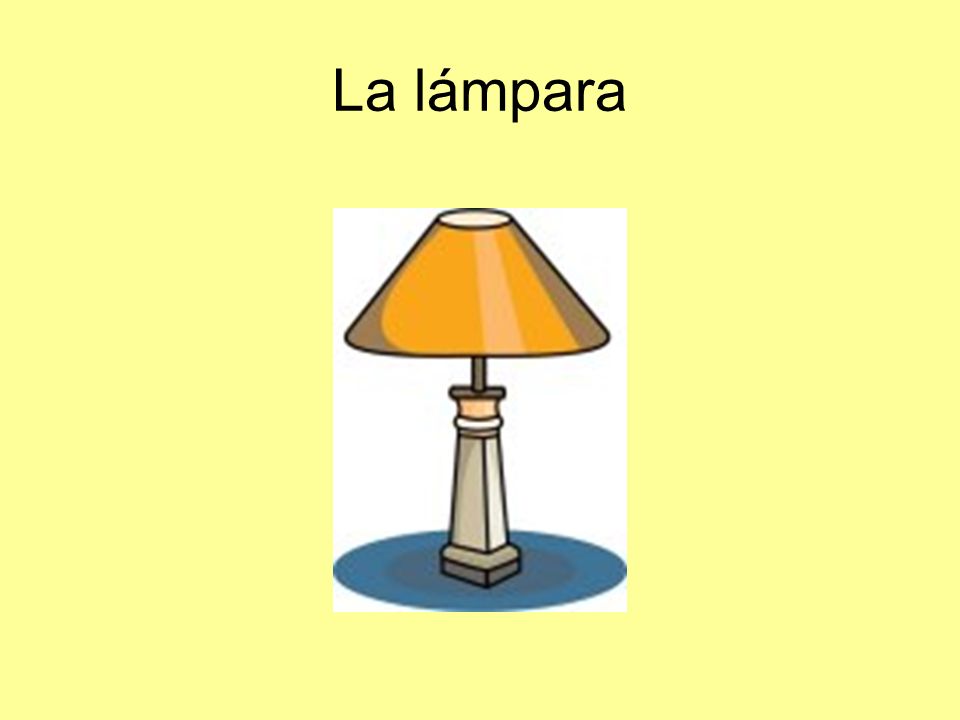 La lámpara
