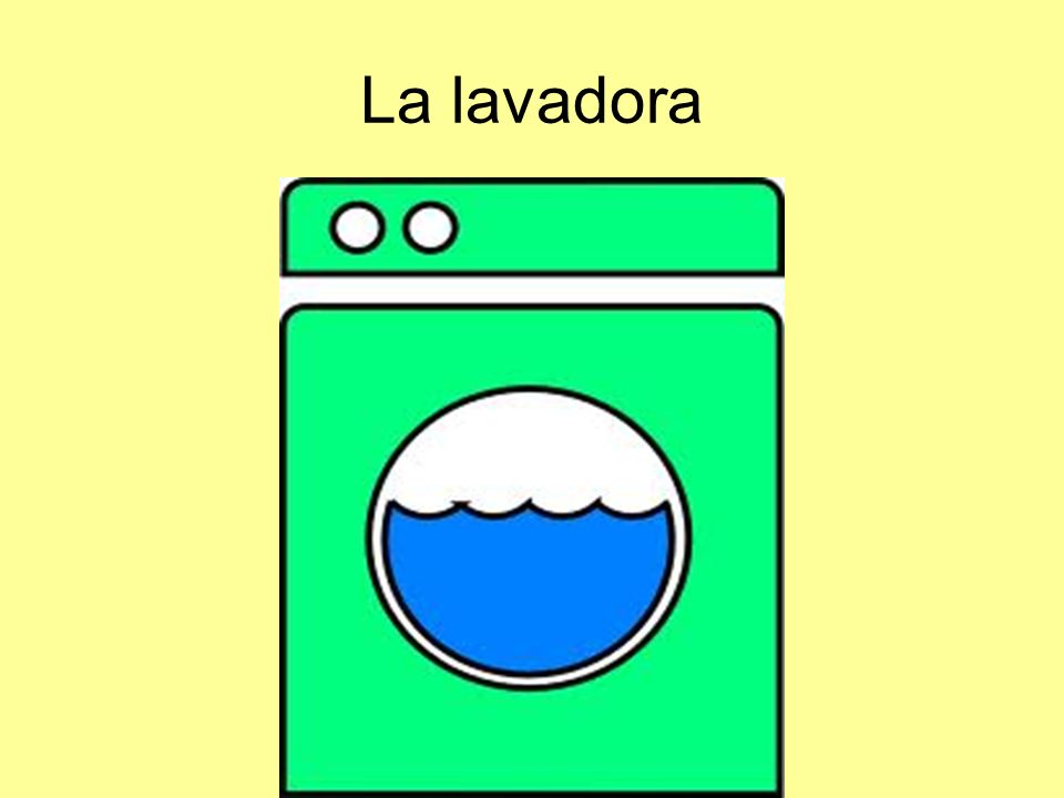 La lavadora