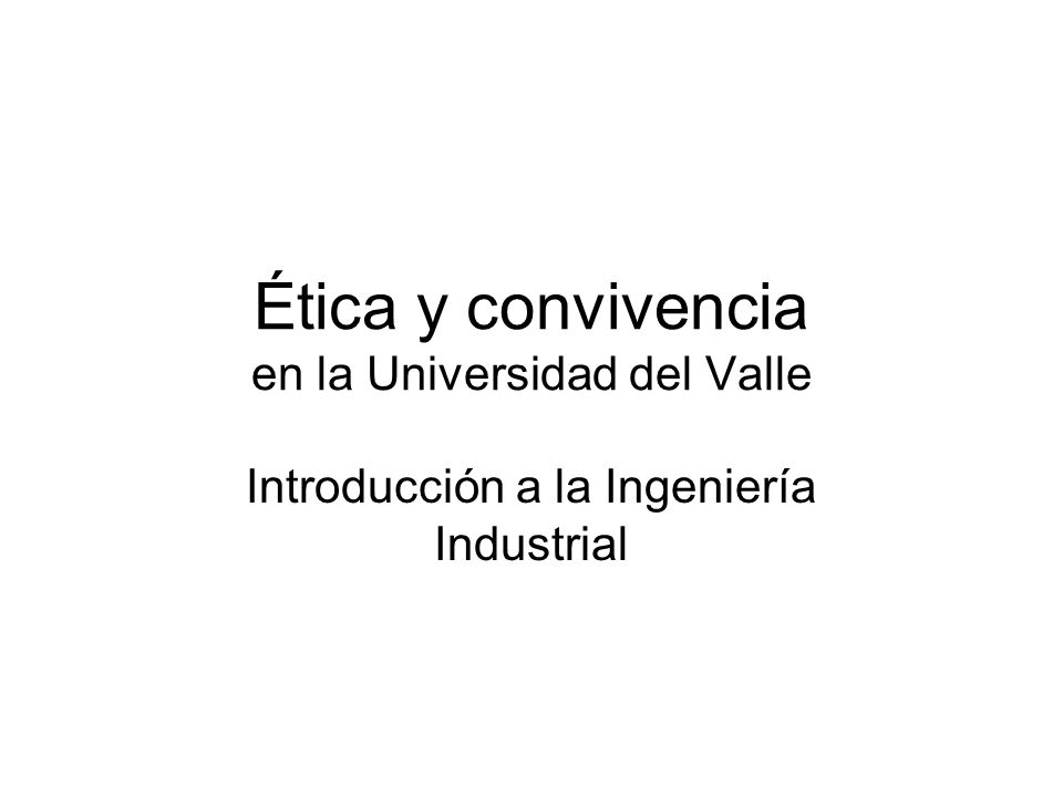 Ética y convivencia en la Universidad del Valle