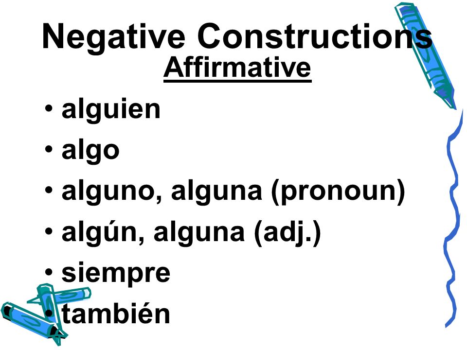 Negative Constructions
