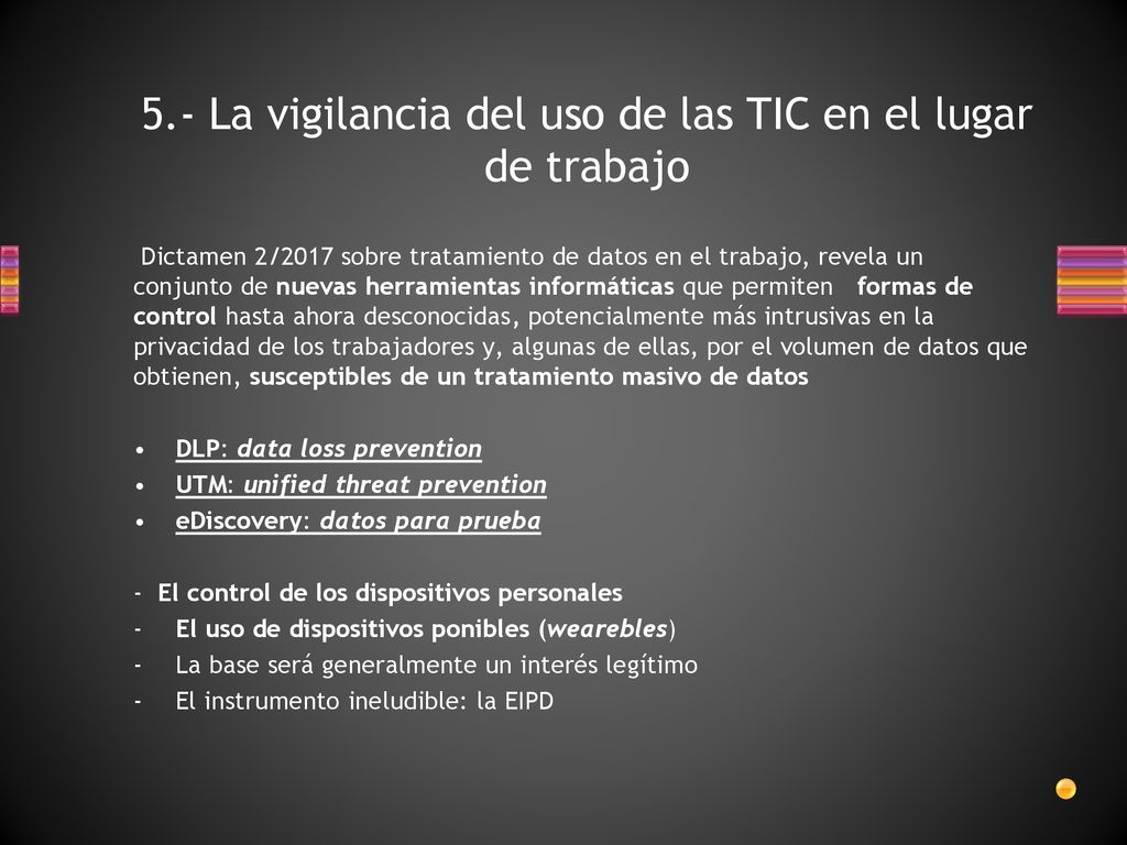 5.- La vigilancia del uso de las TIC en el lugar de trabajo