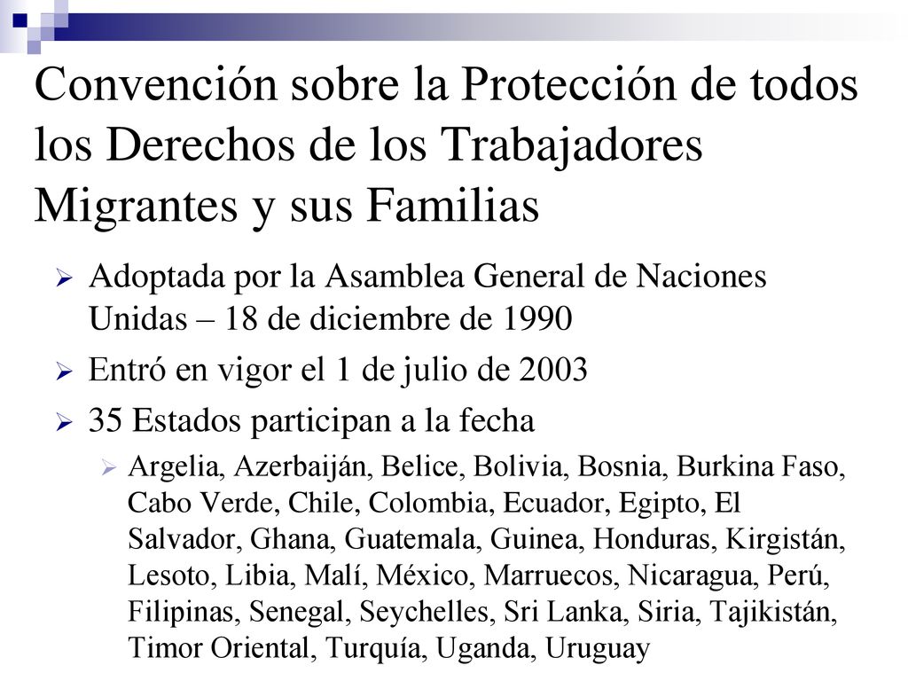 Convención sobre la Protección de todos los Derechos de los Trabajadores Migrantes y sus Familias