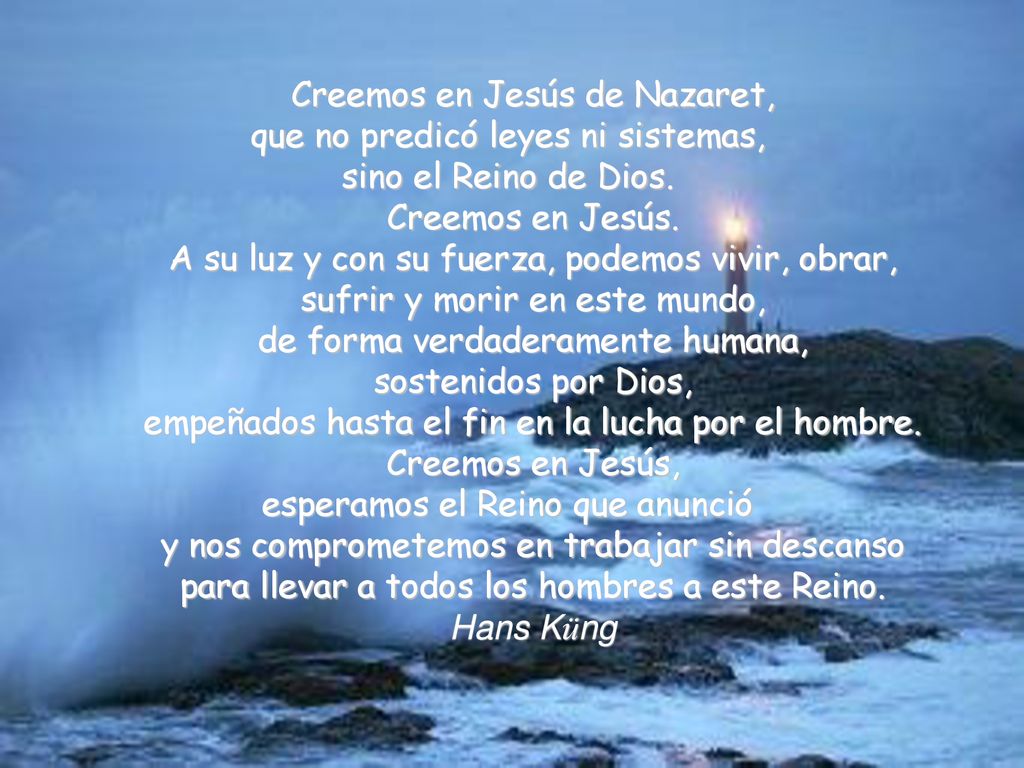 A su luz y con su fuerza, podemos vivir, obrar,