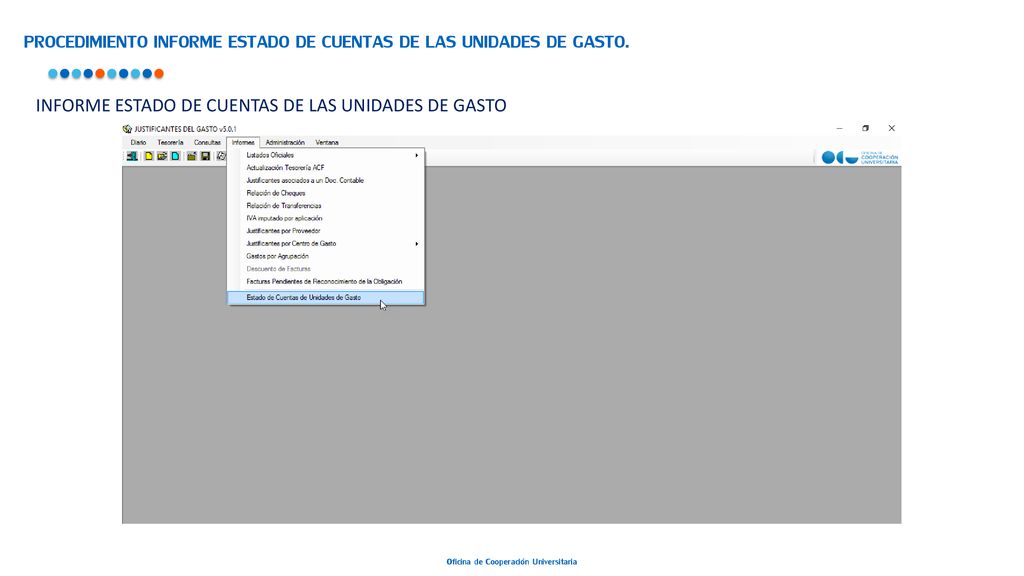 PROCEDIMIENTO INFORME ESTADO DE CUENTAS DE LAS UNIDADES DE GASTO.