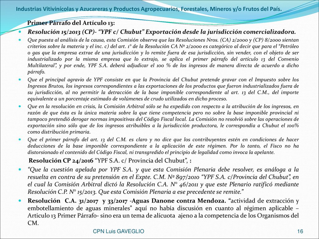 Resolución CP 24/2016 YPF S.A. c/ Provincia del Chubut , :