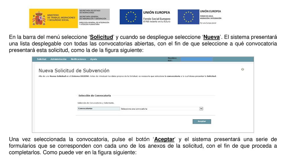 En la barra del menú seleccione ‘Solicitud’ y cuando se despliegue seleccione ‘Nueva’. El sistema presentará una lista desplegable con todas las convocatorias abiertas, con el fin de que seleccione a qué convocatoria presentará esta solicitud, como la de la figura siguiente: