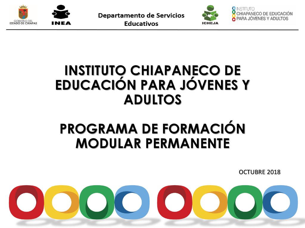 INSTITUTO CHIAPANECO DE EDUCACIÓN PARA JÓVENES Y ADULTOS PROGRAMA DE FORMACIÓN MODULAR PERMANENTE