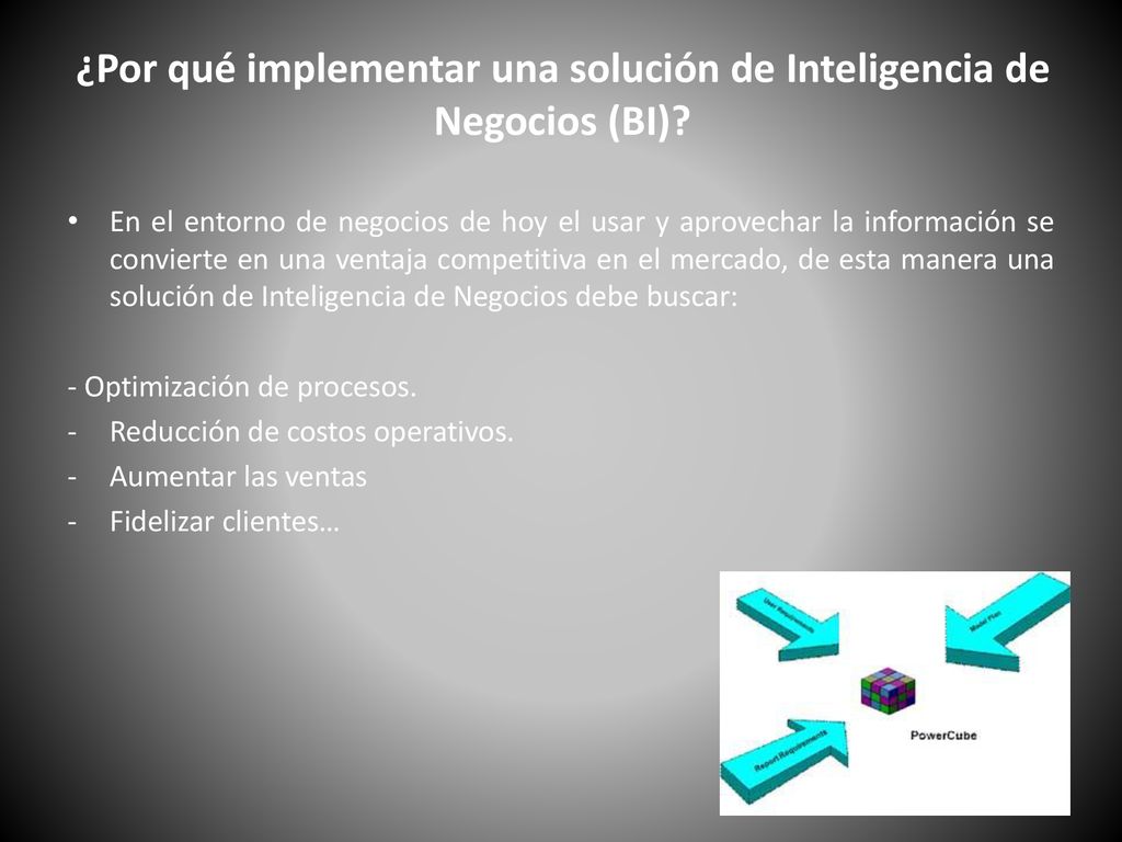 ¿Por qué implementar una solución de Inteligencia de Negocios (BI)