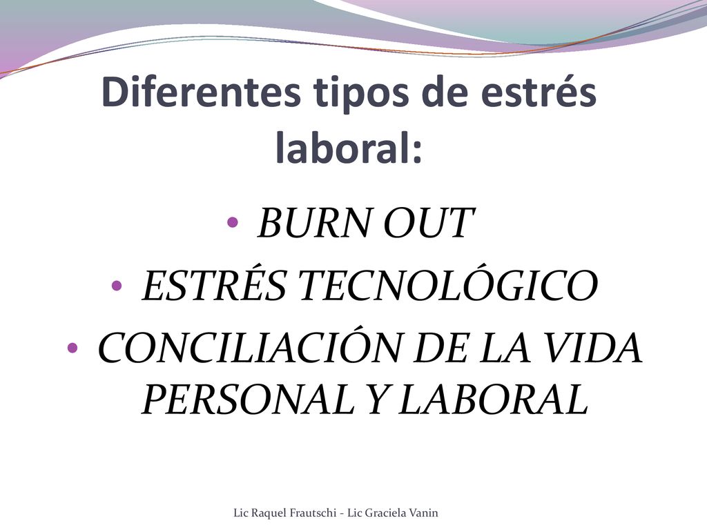 Diferentes tipos de estrés laboral: