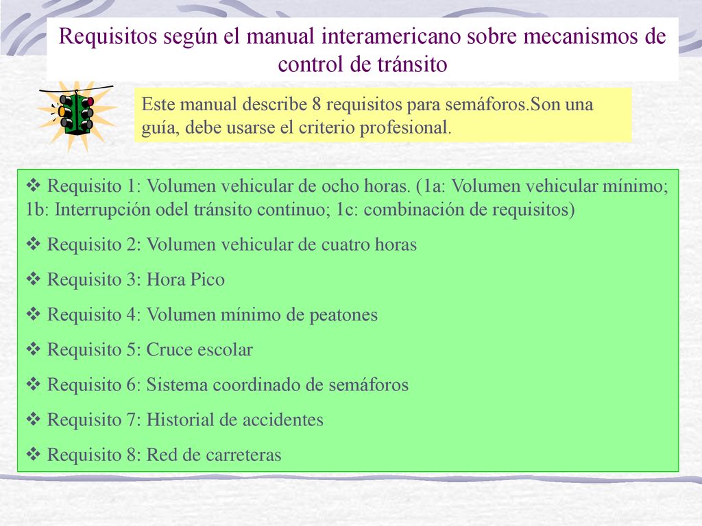 Requisitos según el manual interamericano sobre mecanismos de control de tránsito