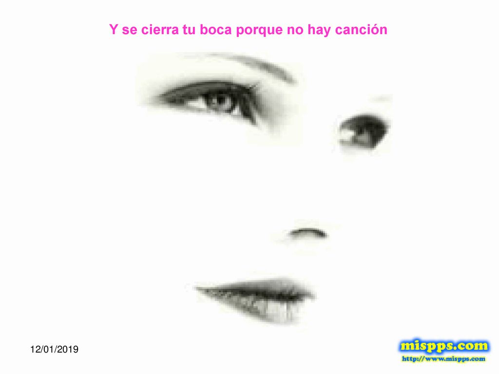 Y se cierra tu boca porque no hay canción