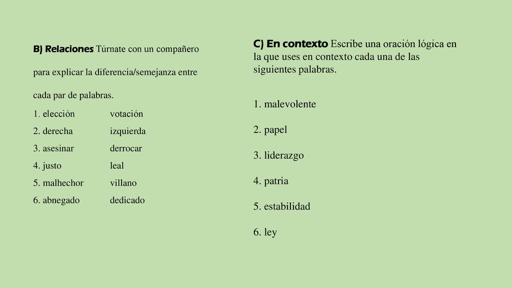 B) Relaciones Túrnate con un compañero para explicar la diferencia/semejanza entre cada par de palabras.