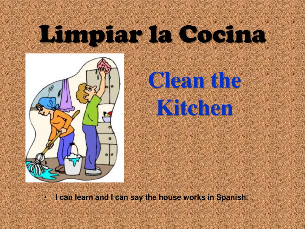 I can learn and I can say the house works in Spanish.