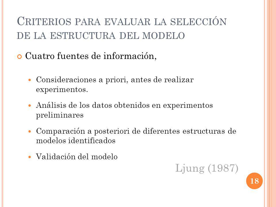Criterios para evaluar la selección de la estructura del modelo