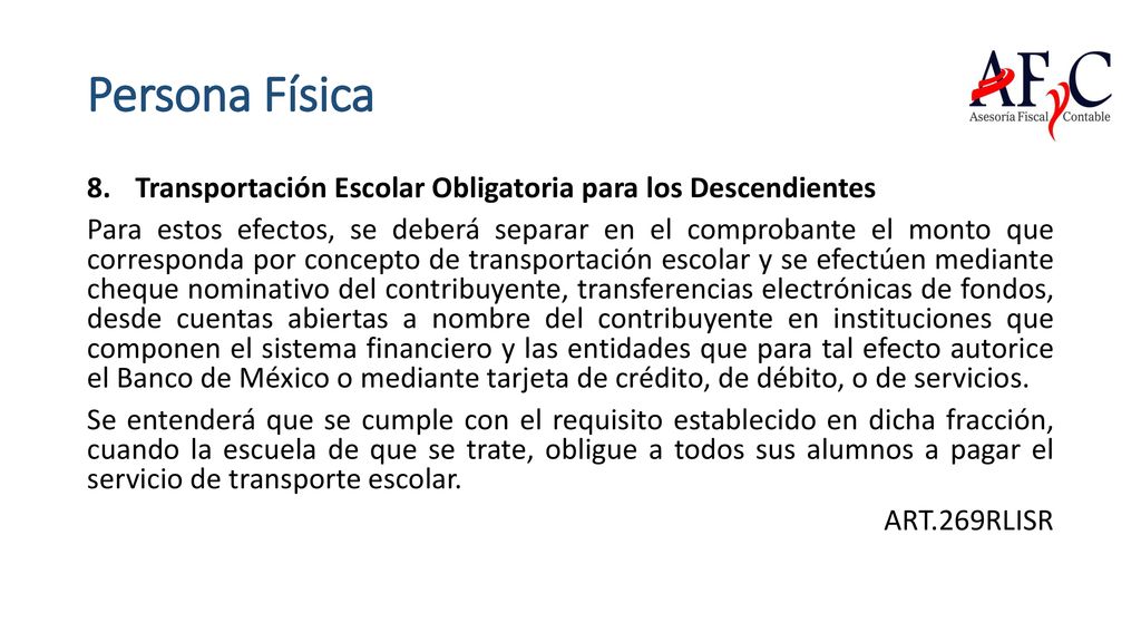 Persona Física Transportación Escolar Obligatoria para los Descendientes.