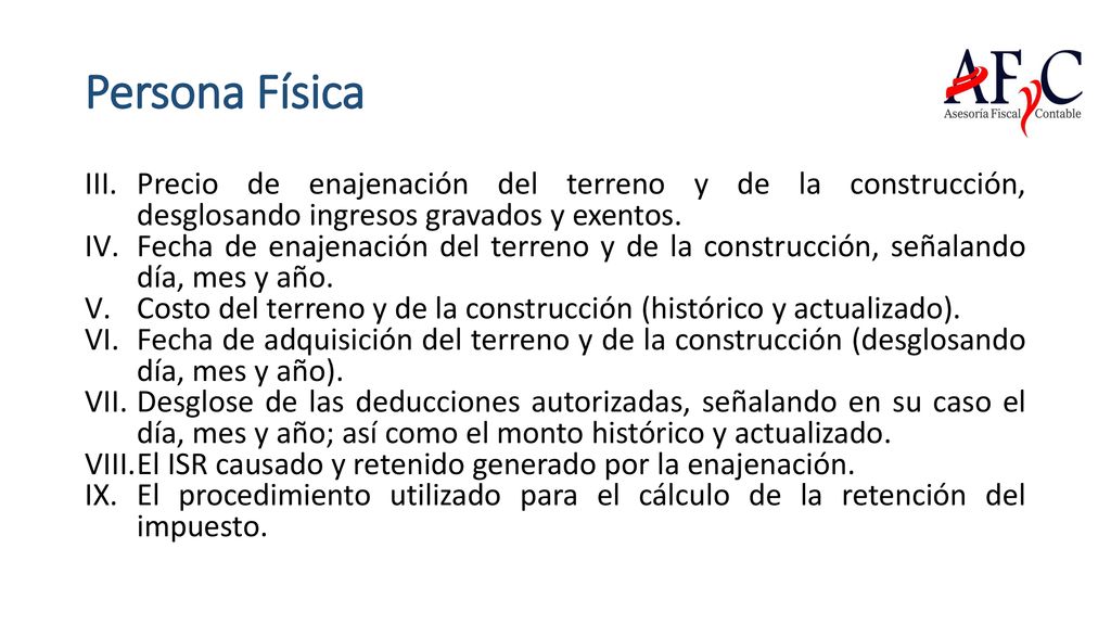Persona Física Precio de enajenación del terreno y de la construcción, desglosando ingresos gravados y exentos.