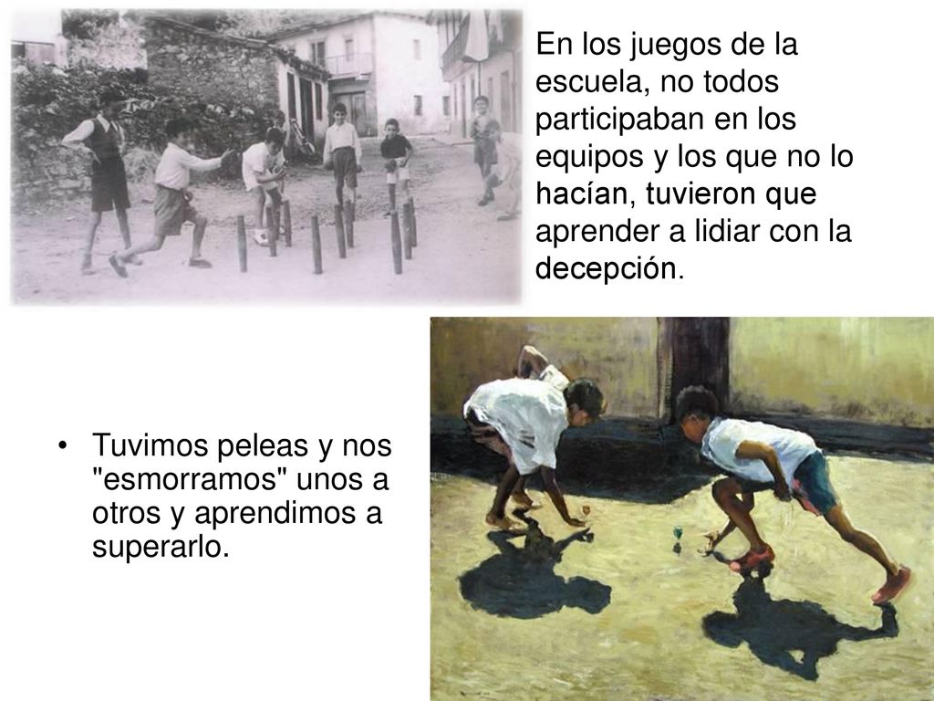En los juegos de la escuela, no todos participaban en los equipos y los que no lo hacían, tuvieron que aprender a lidiar con la decepción.